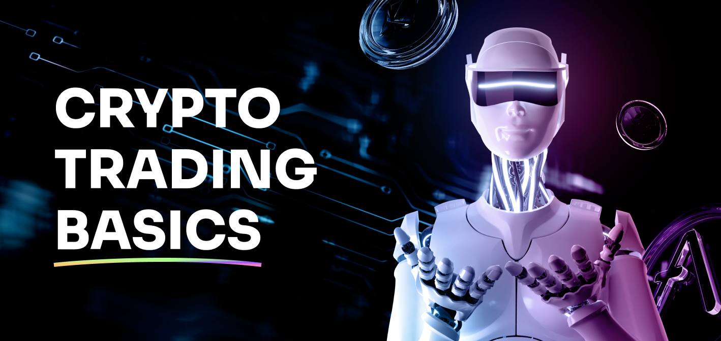 Crypto Trading Basics